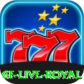 6f Live Royal