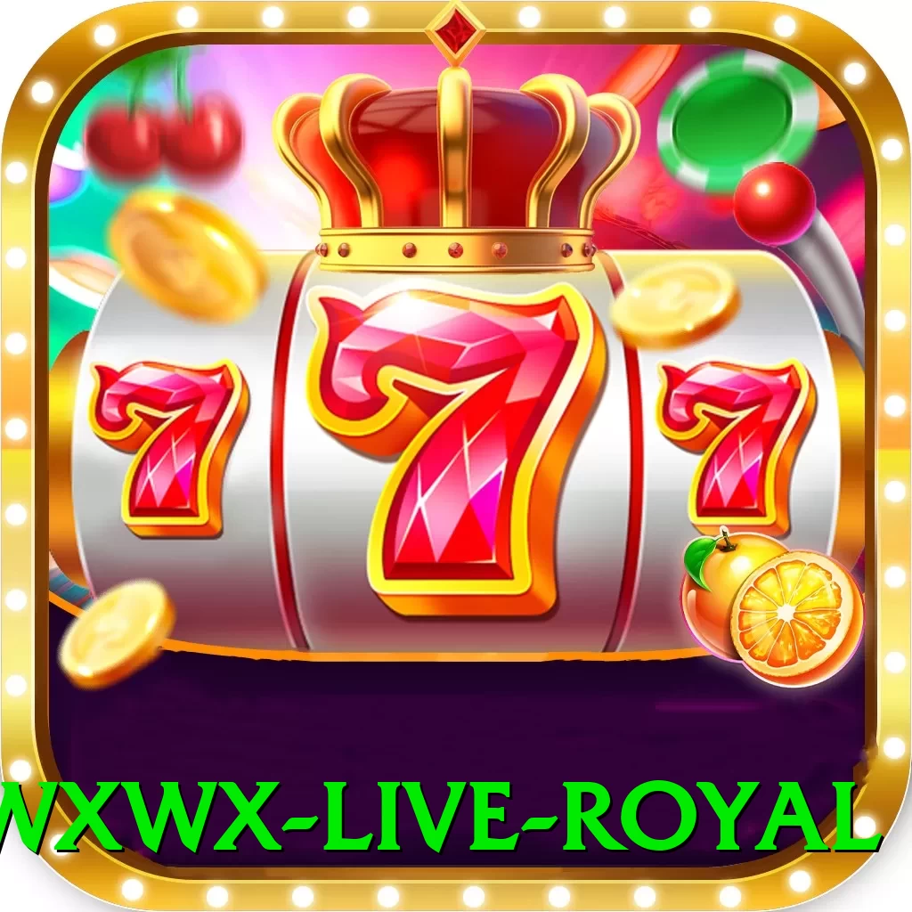 wxwx Live Royal - pk